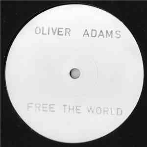 Oliver Adams - Free The World