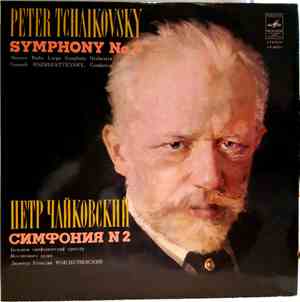 P. Tchaikovsky - Moscow Radio Large Symphony Orchestra , Conductor Gennadi  ...