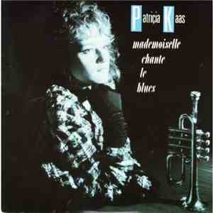 Patricia Kaas - Mademoiselle Chante Le Blues