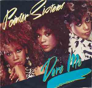 Pointer Sisters - Dare Me