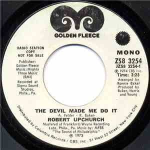 Robert Upchurch - The Devil Made Me Do It