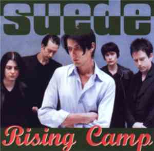 Suede - Rising Camp