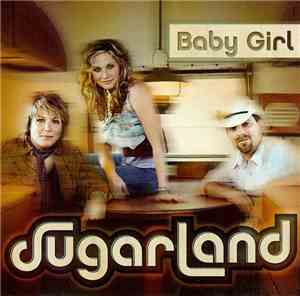 Sugarland  - Baby Girl