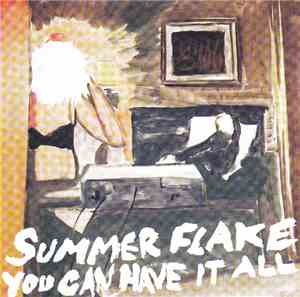 Summer Flake - You Can Have It All
