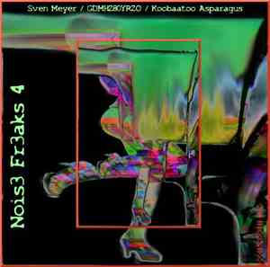 Sven Meyer  / GDMHZ80YRZO / Koobaatoo Asparagus - Nois3 Fr3aks 4