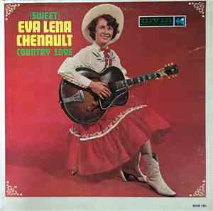 Sweet Eva Lena Chenault - Country Love