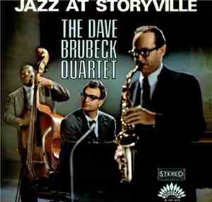 The Dave Brubeck Quartet - Jazz At Storyville