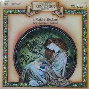 The John Renbourn Group - A Maid In Bedlam = Una Doncella En Bedlam