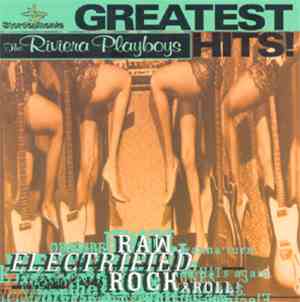 The Riviera Playboys - Greatest Hits!