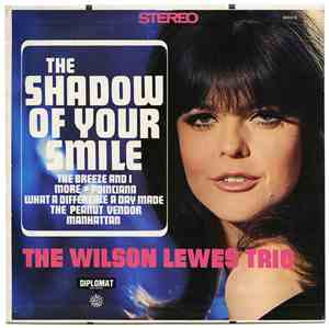 The Wilson Lewes Trio - The Shadow Of Your Smile