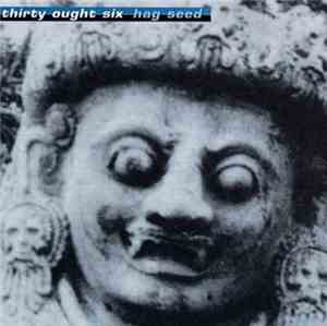 Thirty Ought Six - Hag Seed