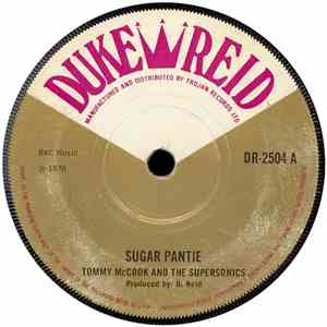 Tommy McCook And The Supersonics - Sugar Pantie / Ballafire
