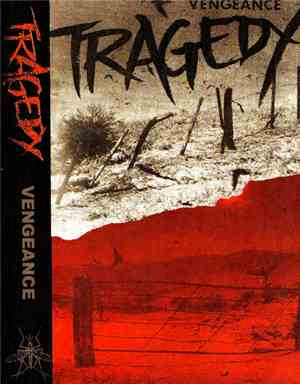 Tragedy - Vengeance