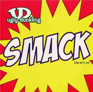 Ugly Duckling - Smack
