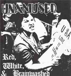 Unamused - Red, White & Brainwashed