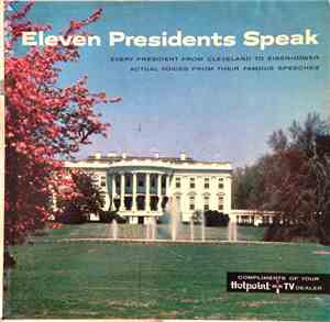 Various / Charles Collingwood - Eleven Presidents Speak: Every President Fr ...