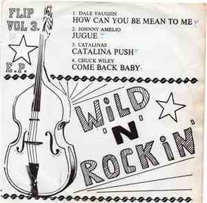 Various - Flip Vol 3 - Wild 'N' Rockin