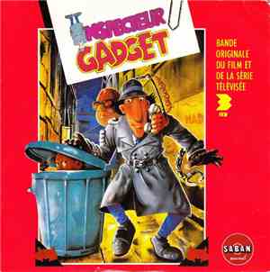 Various - Inspecteur Gadget - Bande Originale Du Film Et De La Série Télévi ...