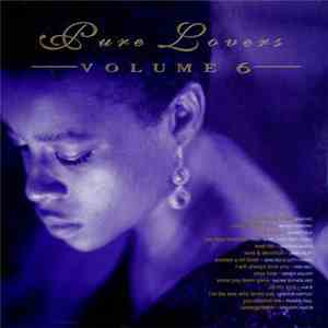 Various - Pure Lovers Volume 6