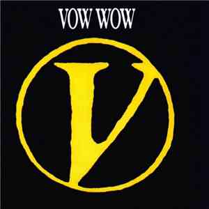 Vow Wow - V