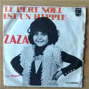 Zaza  - Le Père Noël Est Un Hippie / Popi