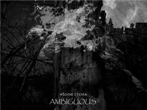 Ambiguous - Stone Cross