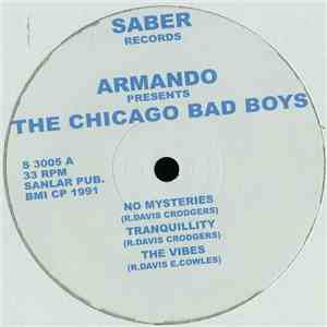 Armando Presents The Chicago Bad Boys - The Chicago Bad Boys