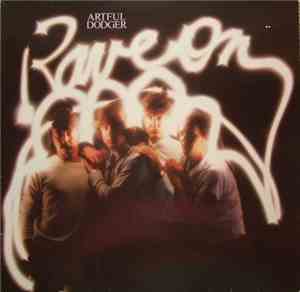 Artful Dodger  - Rave On