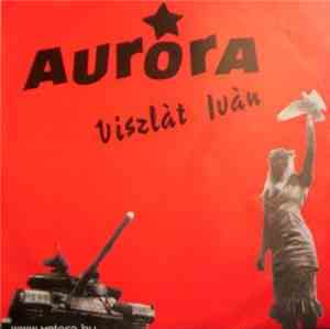 Aurora - Viszlát Iván