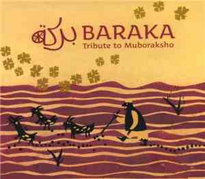 Baraka - Tribute To Muboraksho