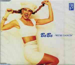 BeBe  - We're Dancin'