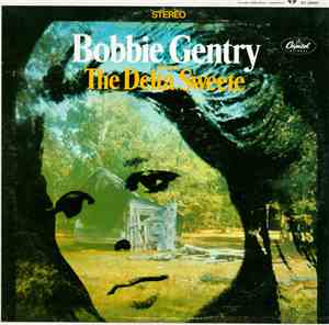 Bobbie Gentry - The Delta Sweete