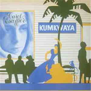 Carol Escoffier - Kumkwaya