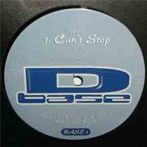 D Base - Can't Stop / Believe In Yourself