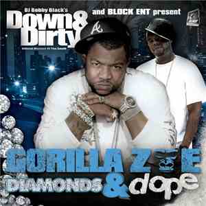 DJ Bobby Black & Gorilla Zoe - Diamonds & Dope