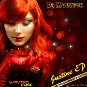 DJ Malvich - Justine (Remixes)