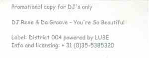 DJ Rene & Da Groove - You're So Beautiful