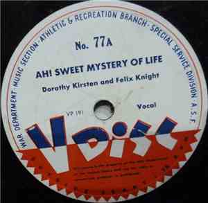 Dorothy Kirsten And Felix Knight - Ah! Sweet Mystery Of Life / Wanting You