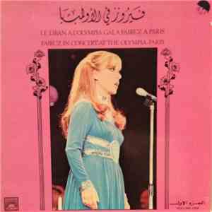 فيروز - في الأولمبيا الجزء الاول = Fairuz In Concert At The Olympia-Paris V ...