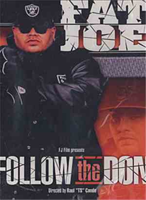 Fat Joe - Follow The Don