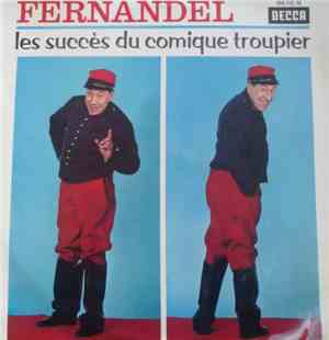 Fernandel - Les Succès Du Comique Troupier