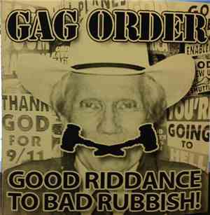 Gag Order  / Out Of Order  - Good Riddance To Bad Rubbish! / Dog Bite