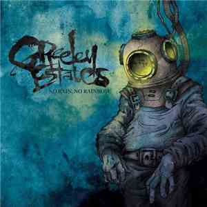 Greeley Estates - No Rain No Rainbow