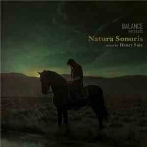 Henry Saiz - Balance Presents Natura Sonoris
