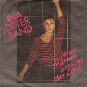 Ina Deter Band - Neue Männer Braucht Das Land