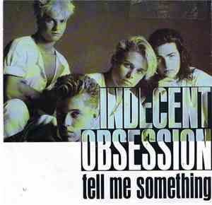 Indecent Obsession - Tell Me Something