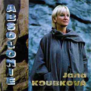 Jana Koubková - Absolonie