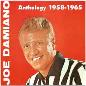 Joe Damiano - Anthology 1958 - 1965
