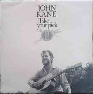 John Kane - Take Your Pick