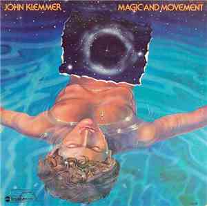 John Klemmer - Magic And Movement